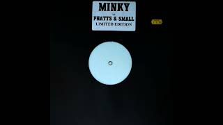 MINKY VS PHATS & SMALL - TURN AROUND