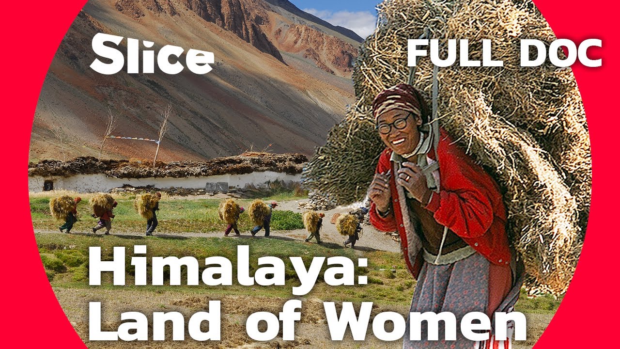 Himalaya, Land of Women