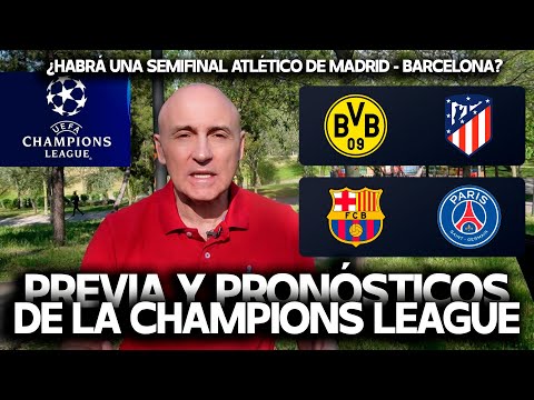 BARCELONA vs PSG Y BORUSSIA DORTMUND vs ATLÉTICO DE MADRID | PORCENTAJES Y PREVIA CHAMPIONS LEAGUE