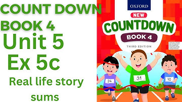 oxford countdown book class 4 Unit 5 Ex 5c| class 4 Unit 5 Ex 5c real life story sums@ytacademy198