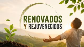 RENOVADOS Y REJUVENECIDOS.