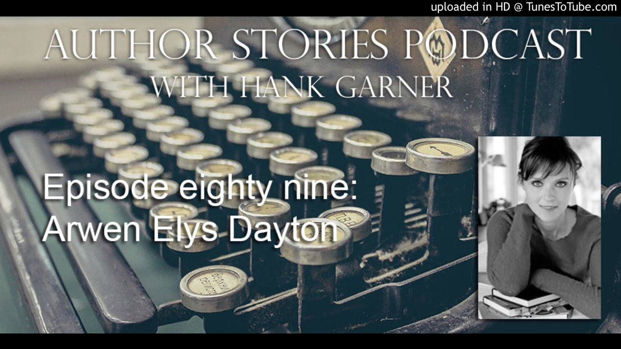 Author Stories Episode 89 |Arwen Elys Dayton Interview
