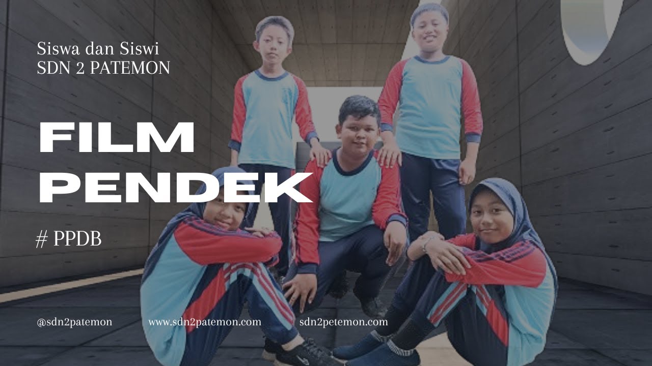 Film Pendek PPDB SDN 2 PATEMON