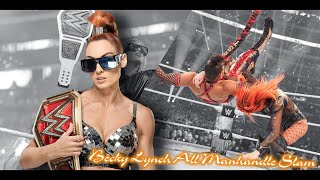 Becky Lynch All Manhandle Slam[Jumping Uranage]{Liv Spiteful}