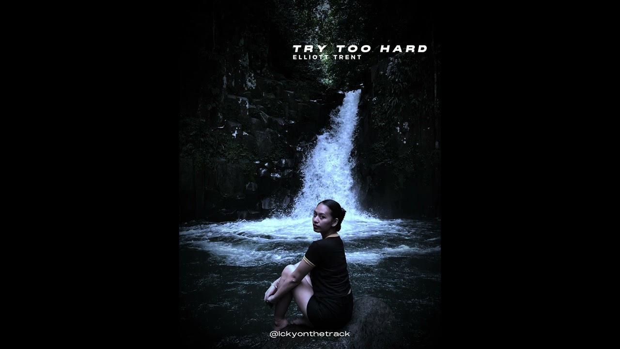 Try Too Hard - Elliott Trent (cover by Lucky)