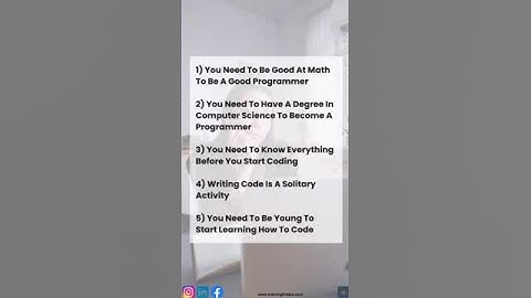 5 Coding Myths You Should Ignore.