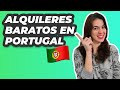 Alquiler BARATO en Portugal 🤷‍♀️¿DONDE BUSCAR?🤷‍♀️