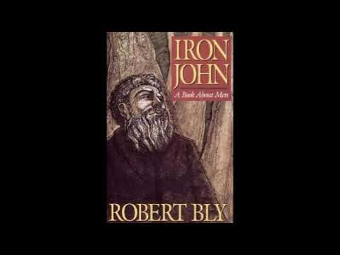 Iron John: The Wild Man and Modern Male Initiation