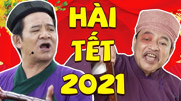 Hài Tết 2021 Mới Nhất " Thánh Nổ Vỡ Loa Full HD " Hài Tết 2021 Quang Tèo, Quốc Anh Hay Nhất