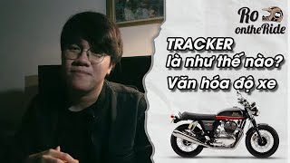 Tracker Là Như Thế Nào? Những Điều Cần Biết Về Tracker - Văn Hóa Độ Xe - Roontheride Talk