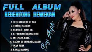 Kebentong Dewekan, Foto Kenangan, Ngringet Bareng - Susi Arzety Allbum Terbaru 2023