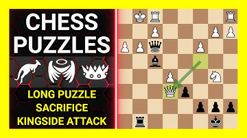 Chess Puzzles to Practice. Themes: Long puzzle, Sacrifice, Kingside attack. Learn Chess