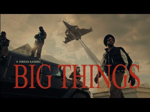 BIG THINGS - Jordan Sandhu, Gur Sidhu, Kaptaan | New Punjabi Song 2025 | 4K HD | Noor e Punjab