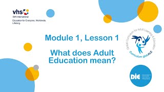 Module 1: Approaching Adult Learning and Education. Lesson 1.