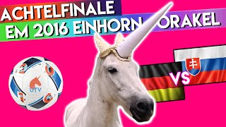 Em-Orakel Einhorn Deutschland Gegen Slowakei