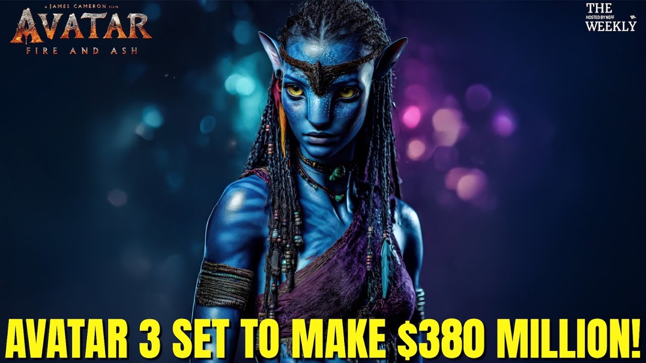 CAN AVATAR: FIRE AND ASH ACTUALLY MAKE $2 BILLION? | "The Weekly" - Broadcast 