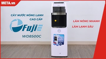 Đánh giá cây nước nóng lạnh bình âm cao cấp FujiE WD8500C | META.vn
