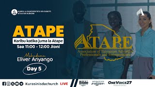 🔴  JUMA LA ATAPE || KURASINI SDA ||DAY 05