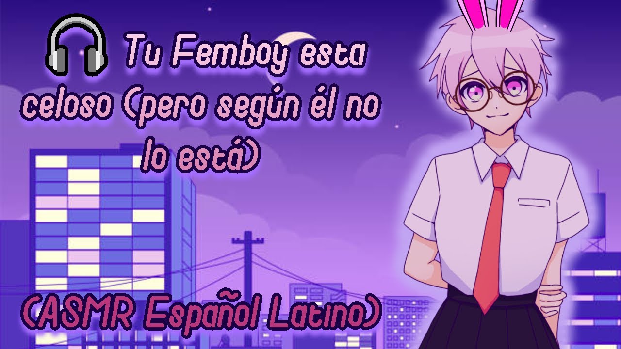 🎧 Tu Femboy esta celoso (pero según él no lo está) (ASMR Español Latino)