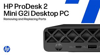 Removing & replacing parts | HP ProDesk 2 Mini G2i Desktop PC | HP Computer Service