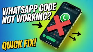 How to Fix WhatsApp Verification Code Not Received – Quick Fix