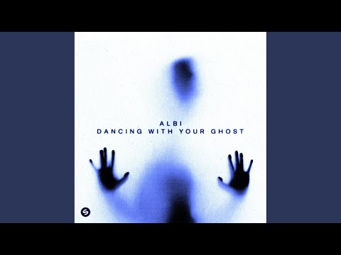 Albi - Dancing With Your Ghost