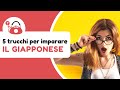 Ti svelo 5 TRUCCHI per studiare bene il giapponese