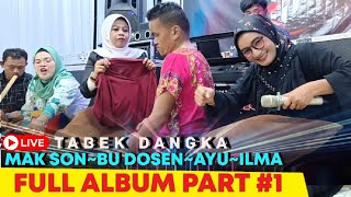 FULL ALBUM MENYALA BANA!!..😂🔥🤣MAK SON CS BU DOSEN KO AYU RANIA SARATO ILMA SOFIA