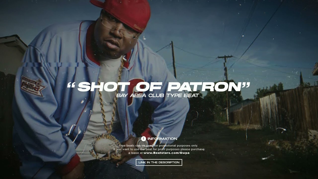 Early 2000s Club x E40 Type Beat - "Shot Of Patron" | Prod By Guap