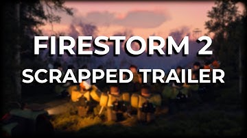 [SCRAPPED CUT] FIRESTORM 2 Old Public Access Trailer