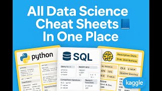 All-in-One Data Science & ML Cheat Sheets | Python, SQL, NLP, Interview Prep (Free Kaggle Resource)