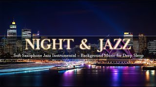 Exquisite Night Jazz in Florida ~ Soft Saxophone Jazz Instrumental ~ Background Music for Deep Sleep screenshot 5