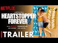 Heartstopper Forever (2026) - Official Trailer | Nick &amp; Charlie’s | Heartstoper Announcement 