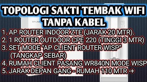TES JARAK DAN BANDWITH DI CPE 220 MODE AP CLIENT ROUTER WISP