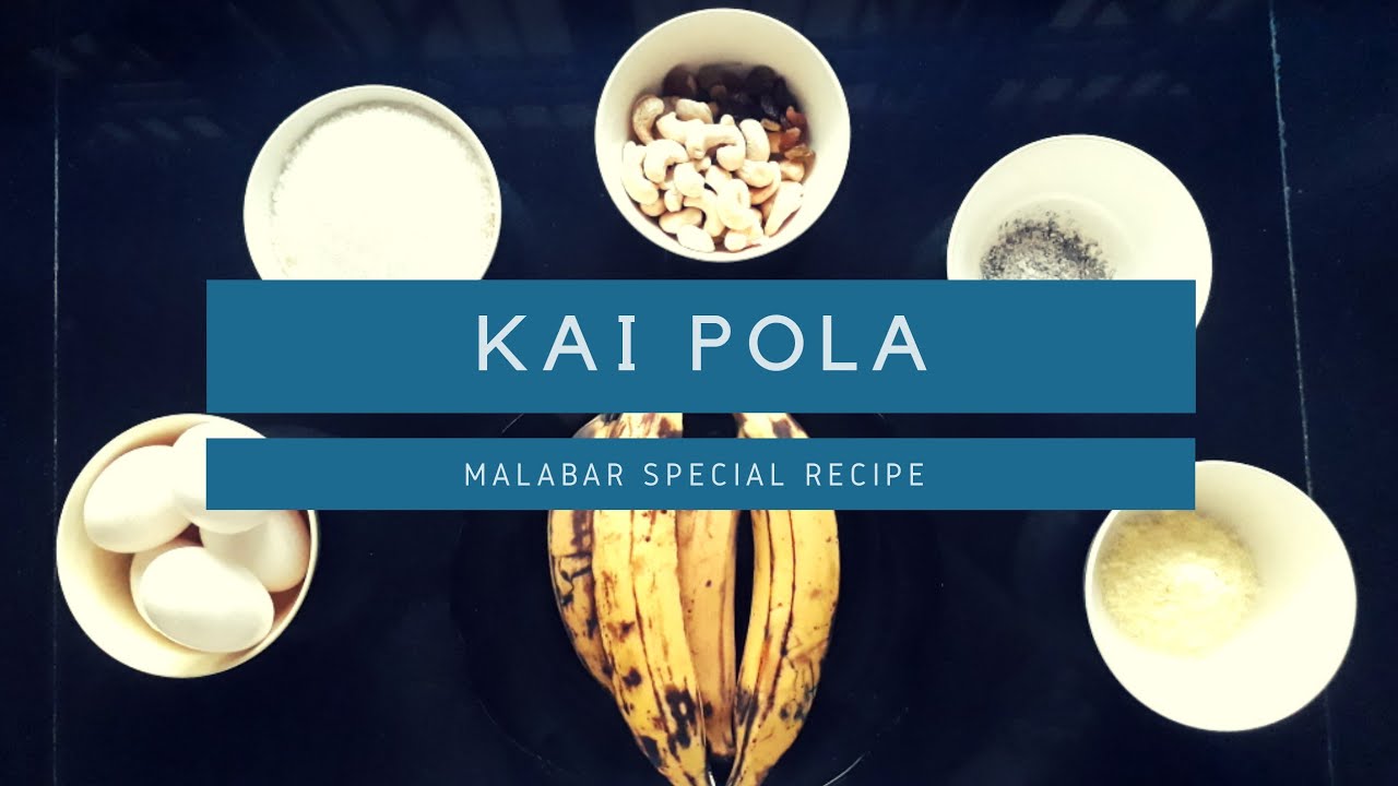 Kai Pola Recipe in Malayalam ♧ Malabar Special - YouTube