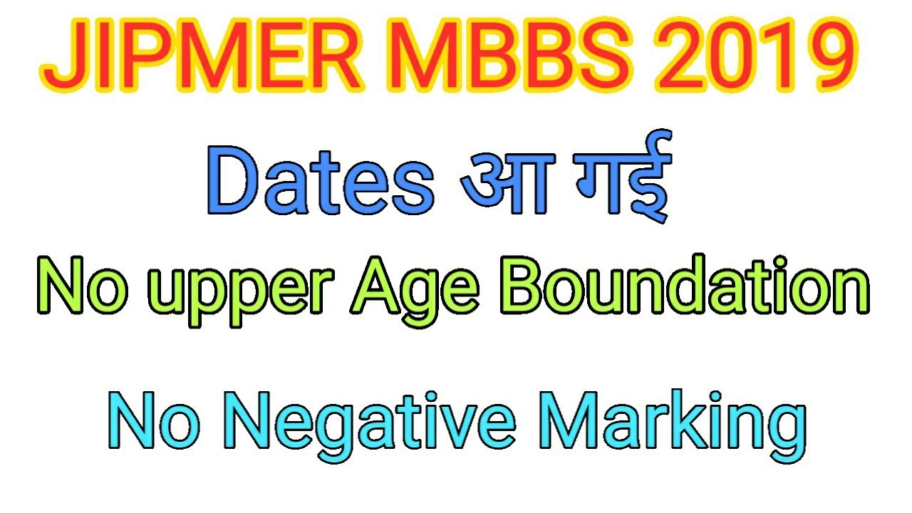 JIPMER MBBS 2019, Application Form, ,Exam Dates, Pattern, Syllabus