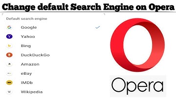 How to Change Search Engine on Opera Browser | Make Google default search engine | Techno Logic