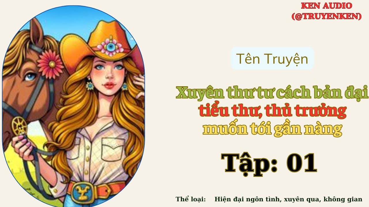 Tập 01 Xuyên thư tư cách bản đại tiểu thư, thủ trưởng muốn tới gần nàng