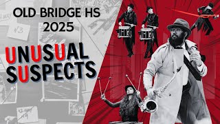"Unusual Suspects" | Old Bridge HS 2025 | WGI Championships PSO Prelims