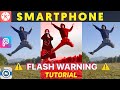 ⚠ flash warning ⚠ tiktok tutorial | flash warning android | flash warning kinemaster
