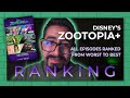 Zootopia+ All Episodes RANKED WORST TO BEST + Mini Review!!! *SPOILERS*
