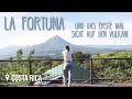 In der Stadt La Fortuna • Costa Rica • Vlog 215