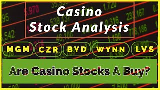 Are Casino Stocks A Buy Right Now In 2020? MGM LVS BYD WYNN CZR