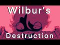 Wilbur’s Path To Destruction Animatic