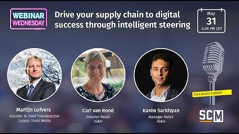 SCM Webinar Wednesday | Drive your supply chain to digital success intelligent steering | IG&H