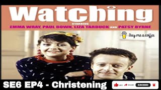 Watching (1991) SE6 EP4 - Christening
