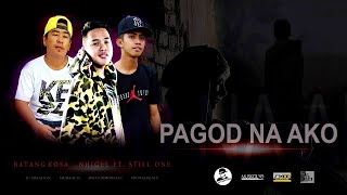 Pagod na ako - Nhigel , Batang kosa ft. Still one chords