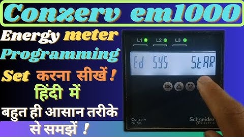 Schneider Conzerv Em1000 Energy meter programming settings | Conzerv Em1000 parameter settings