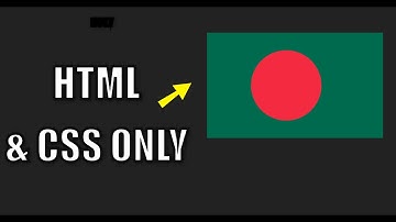 Creating Bangladesh flag using html & css only.