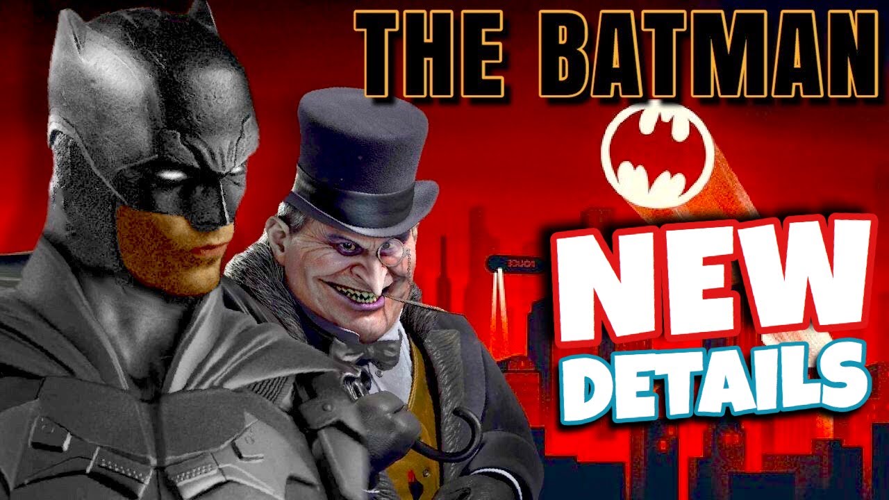 The Batman (2021) LEAKED Details + Penguins New Look